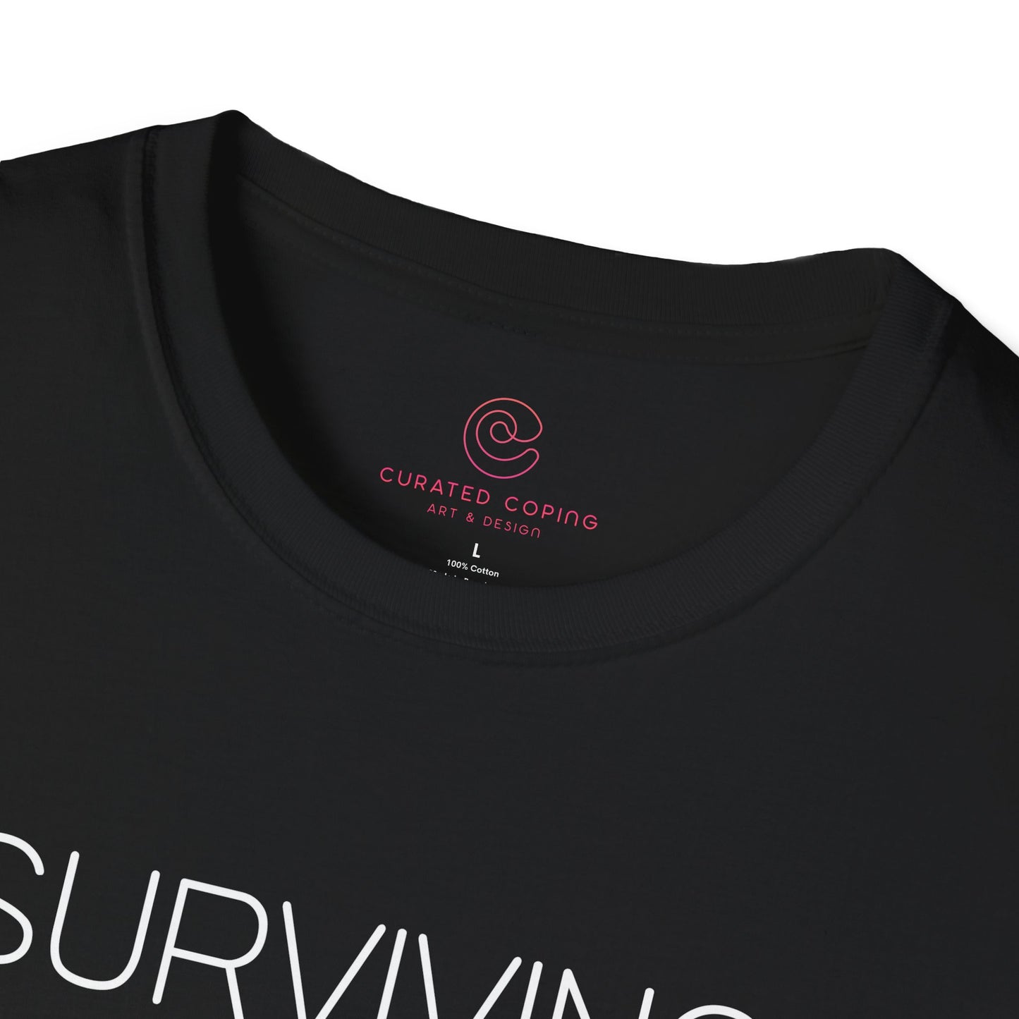 Surviving Not Thriving Graphic Tee Relatable Gift for Tired Souls and Humor Lovers