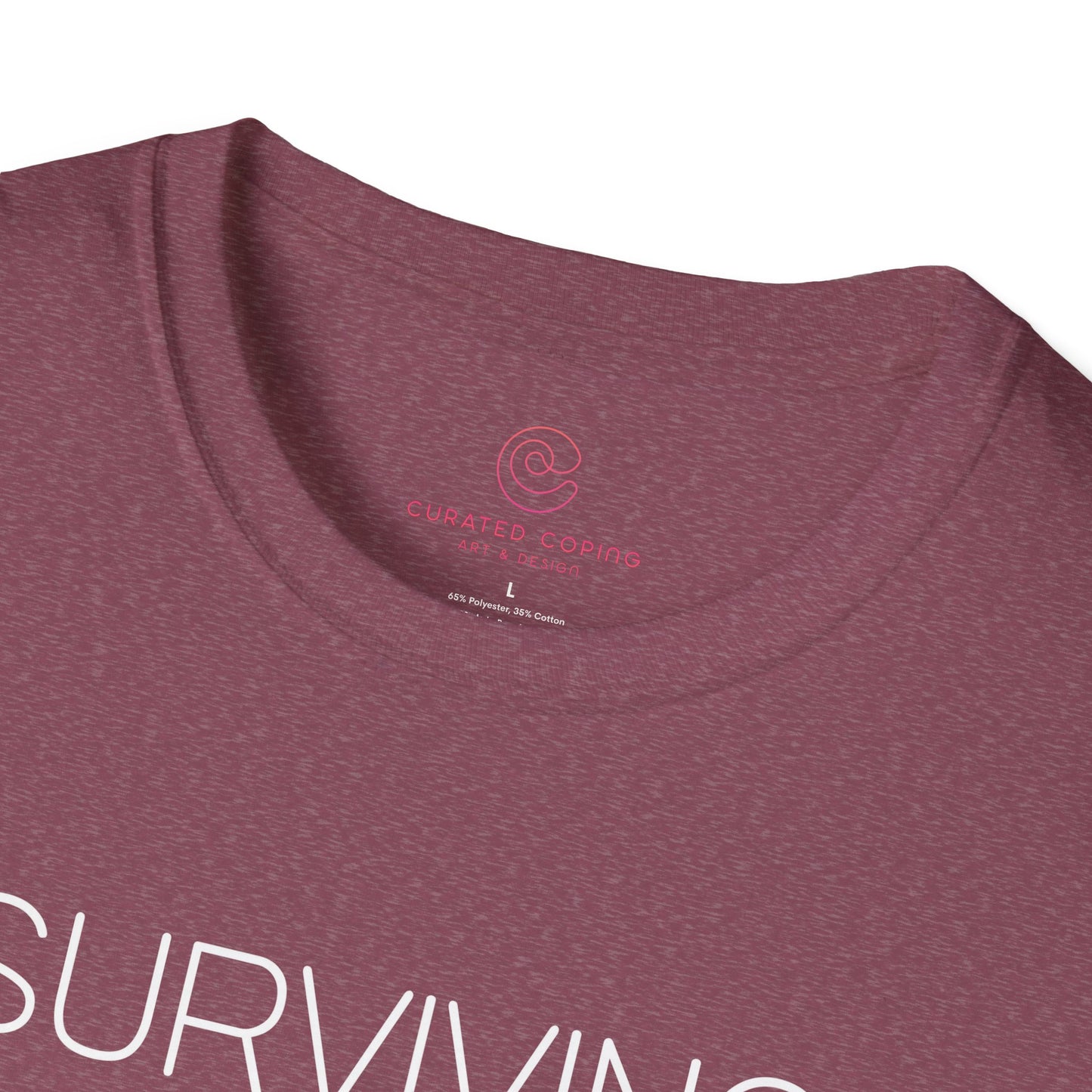 Surviving Not Thriving Graphic Tee Relatable Gift for Tired Souls and Humor Lovers