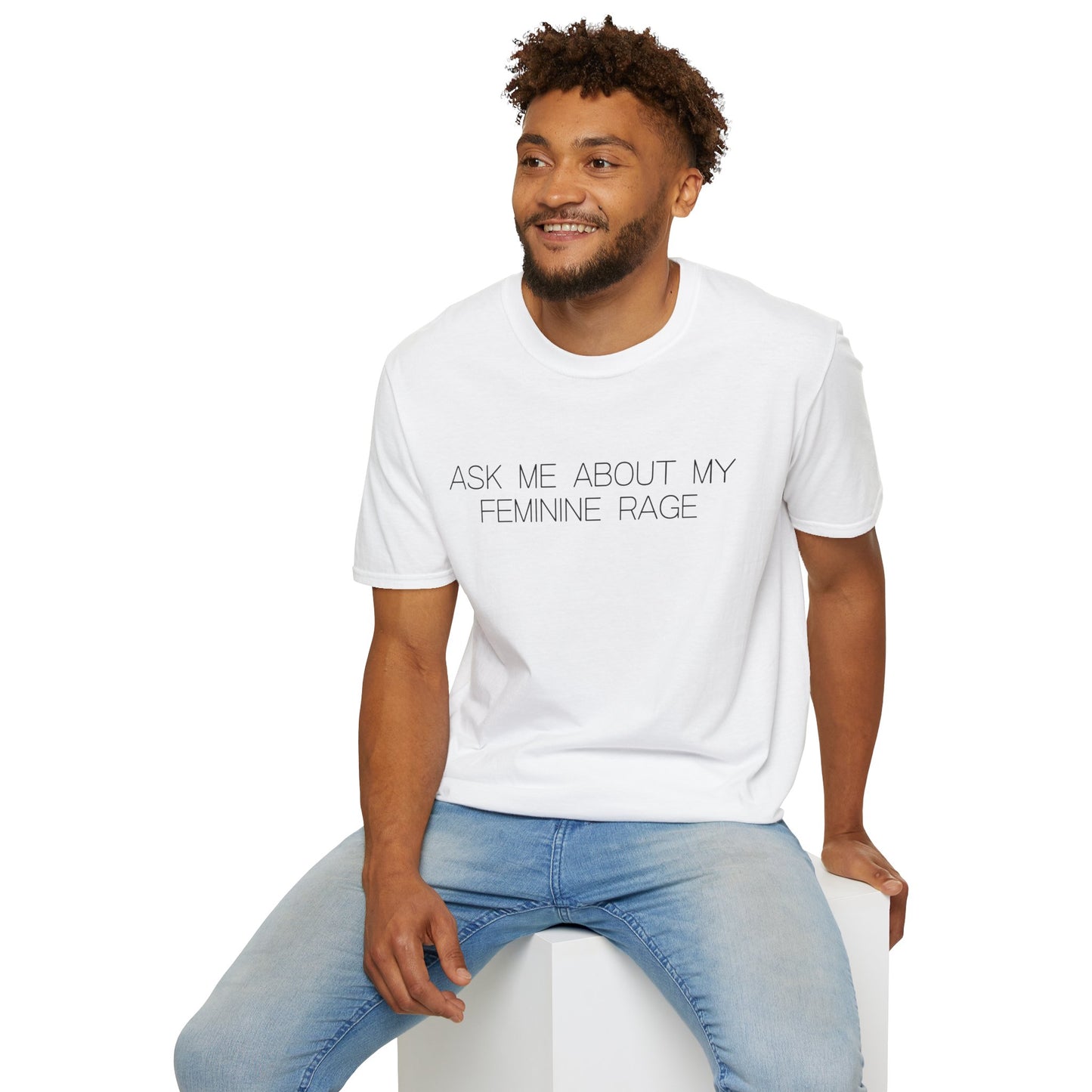 Ask Me About My Feminine Rage Graphic Tee Bold Gift for Strong Women and Humor Lovers