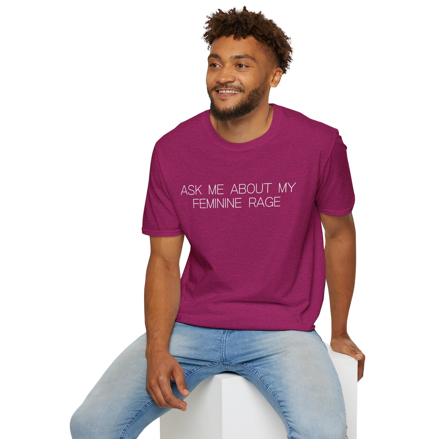 Ask Me About My Feminine Rage Graphic Tee Bold Gift for Strong Women and Humor Lovers