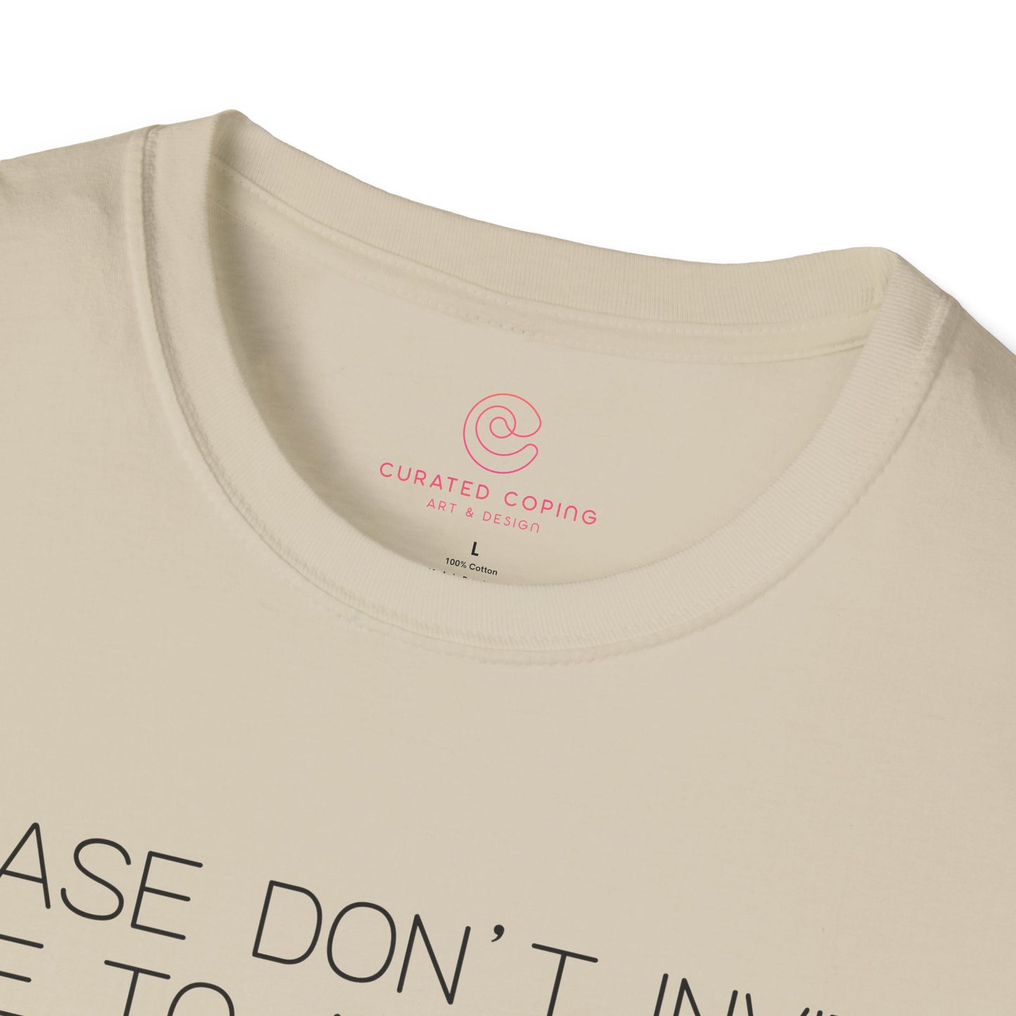 Please Don't Invite Me To Anything Graphic Tee Funny Gift for Introverts and Homebodies