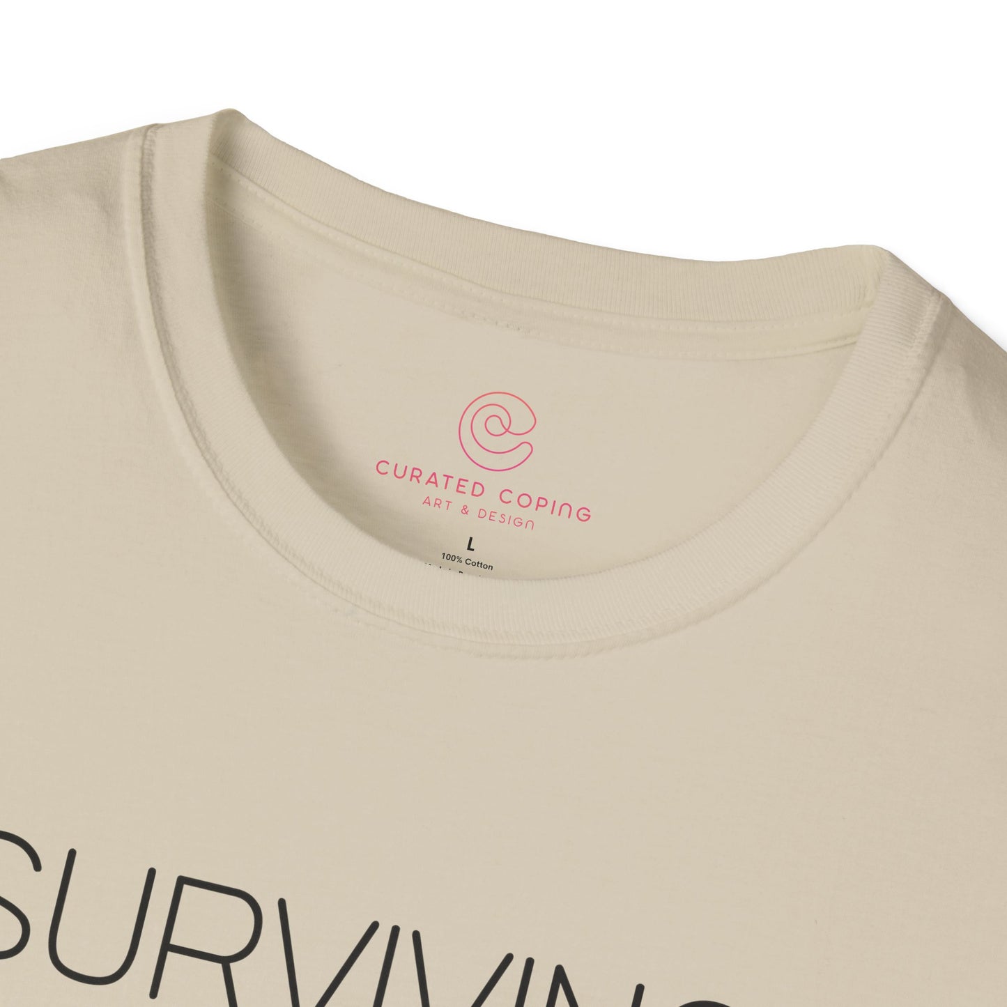Surviving Not Thriving Graphic Tee Relatable Gift for Tired Souls and Humor Lovers