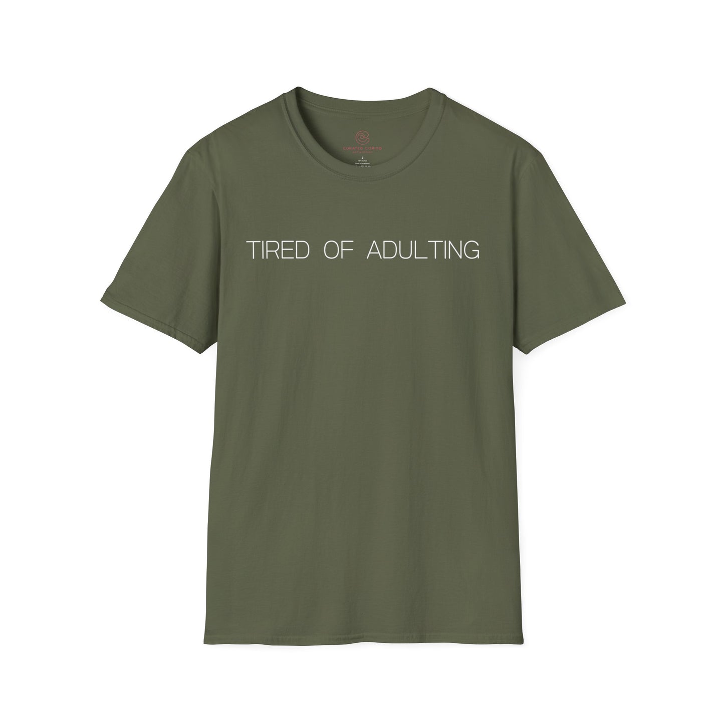 Tired Of Adulting Graphic Tee Funny Gift for Millennials and Anyone Over Responsibilities