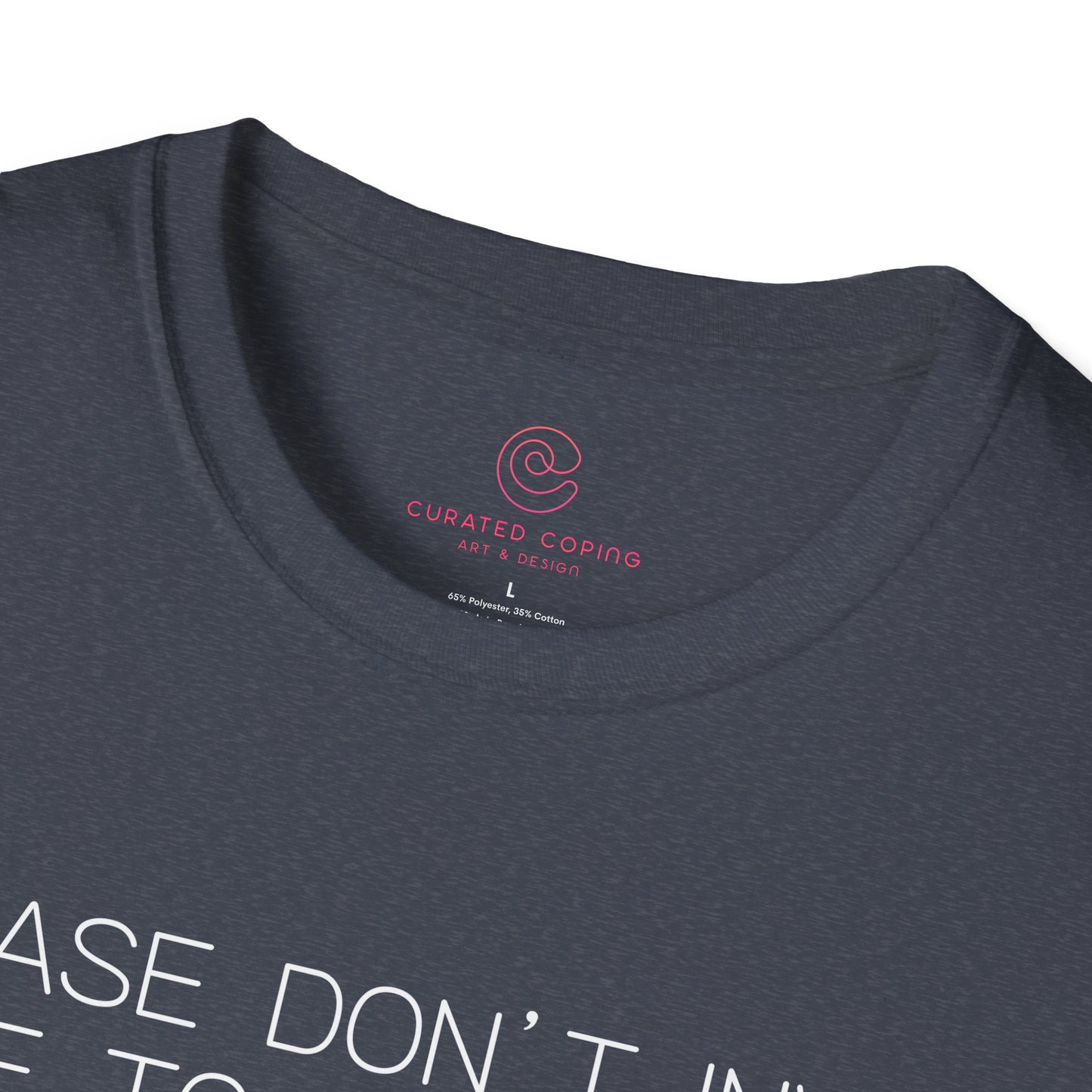 Please Don't Invite Me To Anything Graphic Tee Funny Gift for Introverts and Homebodies