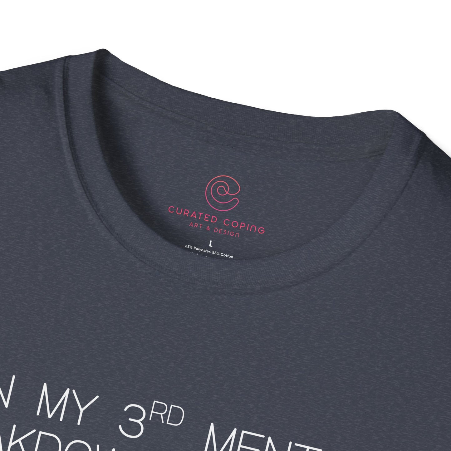 Im On My Third Mental Breakdown This Week Graphic Tee Funny Gift for Stressed Friends and Relatable Souls