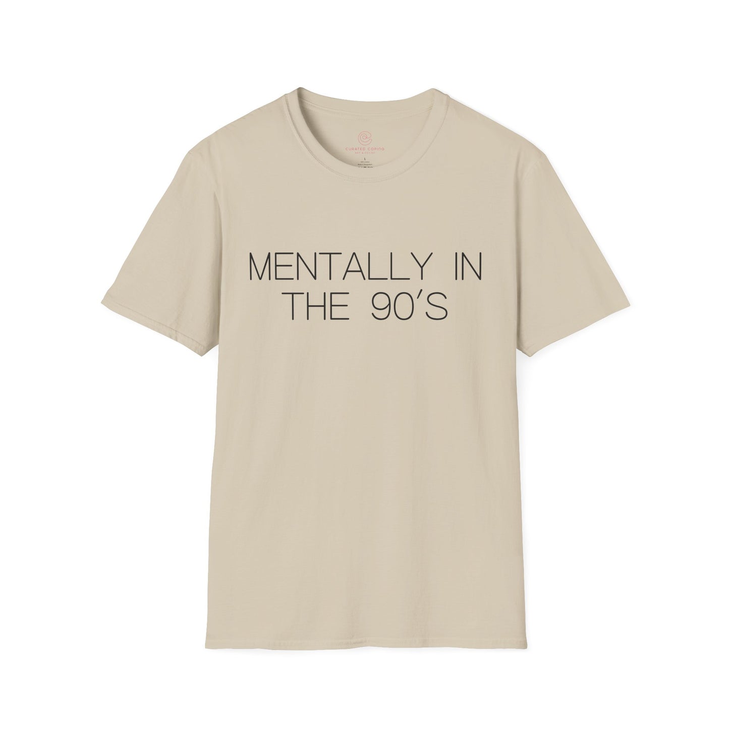 Mentally in the 90's Nostalgia T-Shirt, Mentally In The 90s Graphic Tee Retro Gift for Nostalgia Lovers