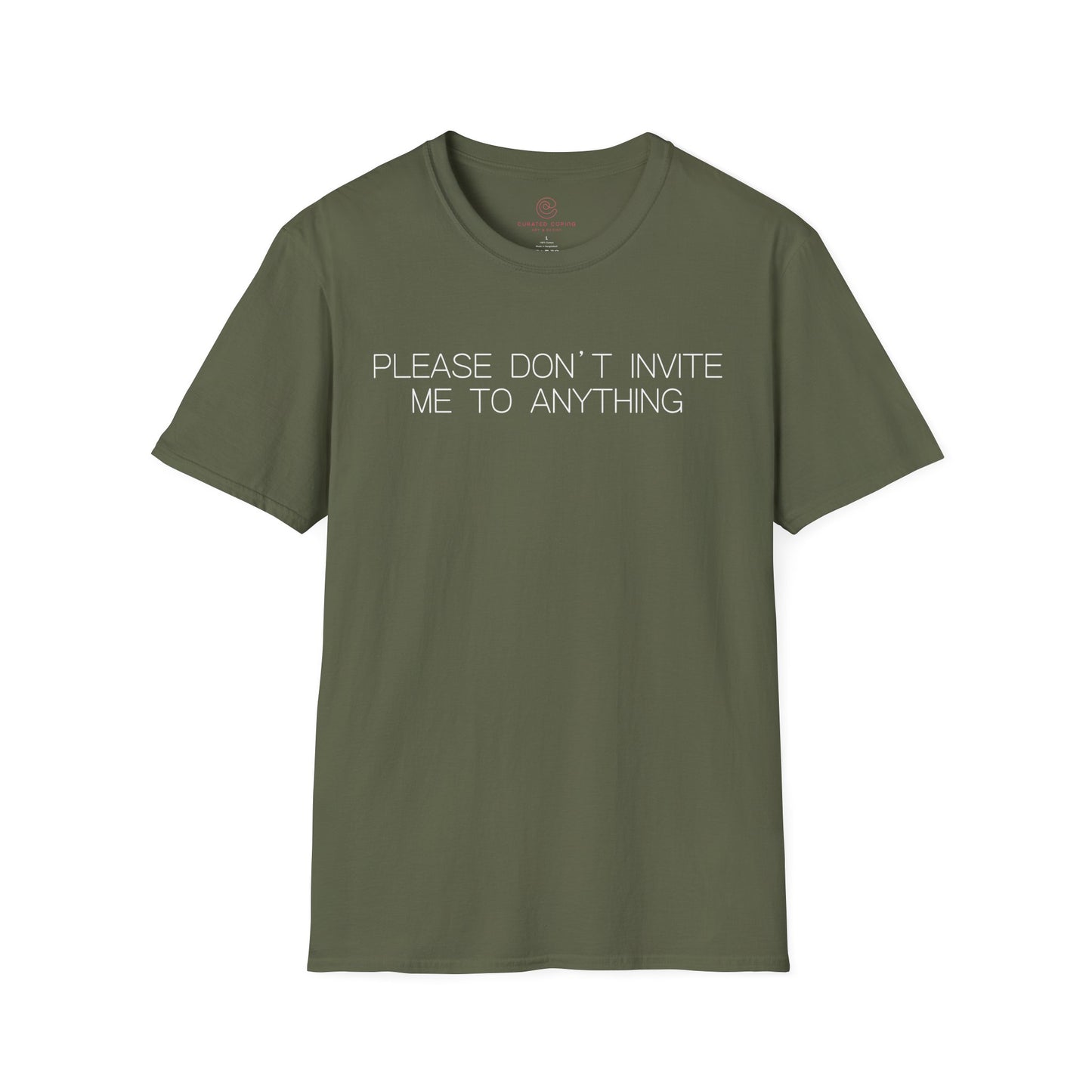 Please Don't Invite Me To Anything Graphic Tee Funny Gift for Introverts and Homebodies