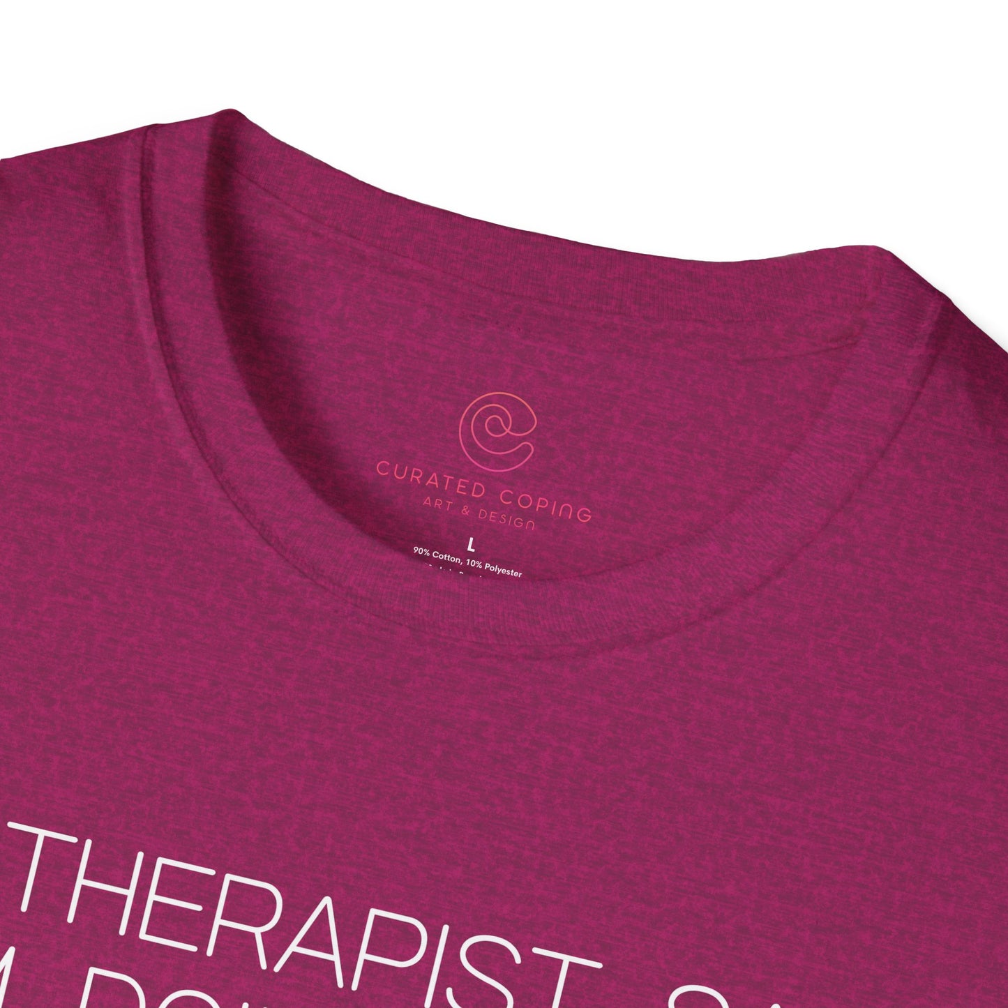 My Therapist Says Im Doing Great Graphic Tee Funny Gift for Mental Health Enthusiasts and Self Care Fans