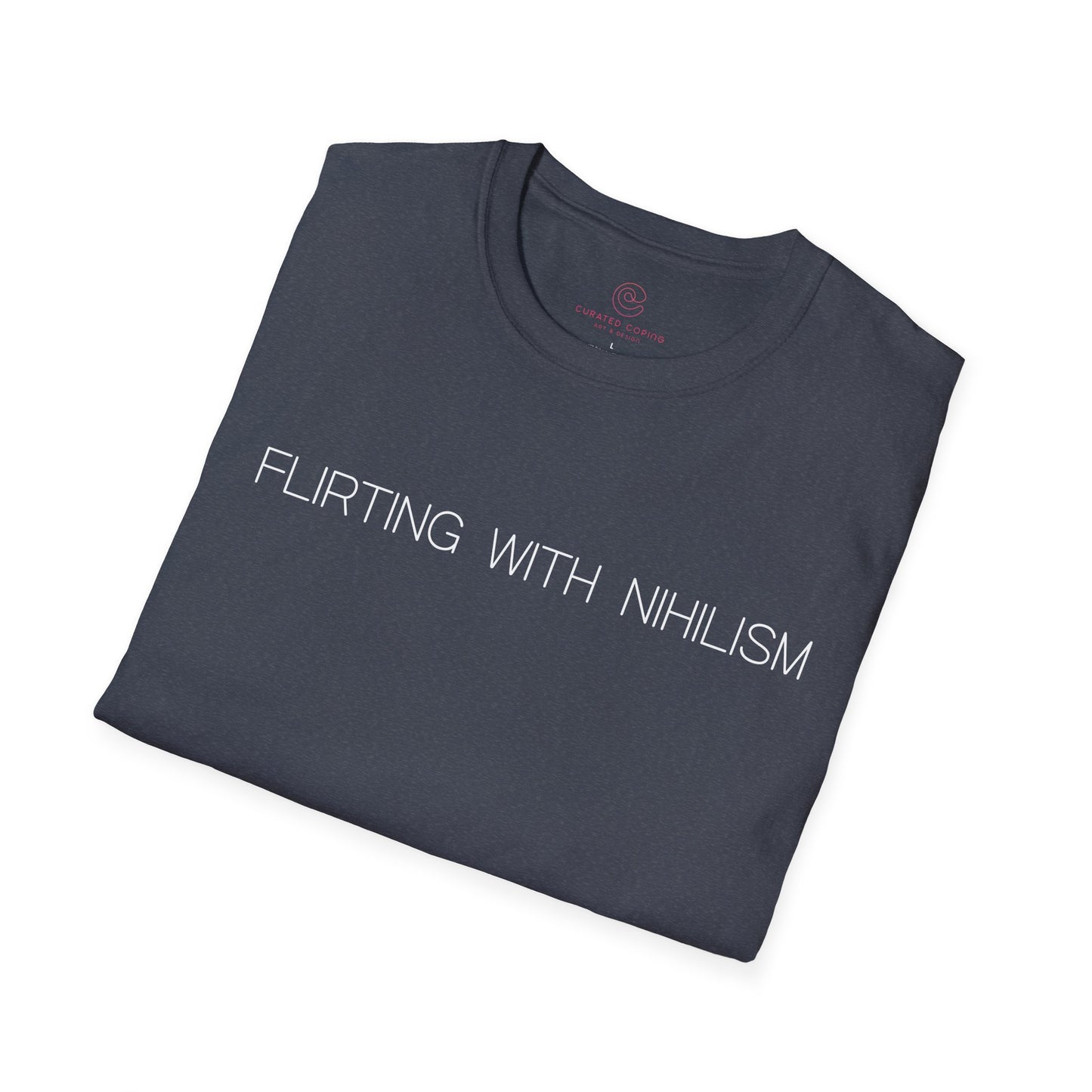 Flirting With Nihilism Graphic Tee Funny Gift for Dark Humor Lovers and Deep Thinkers
