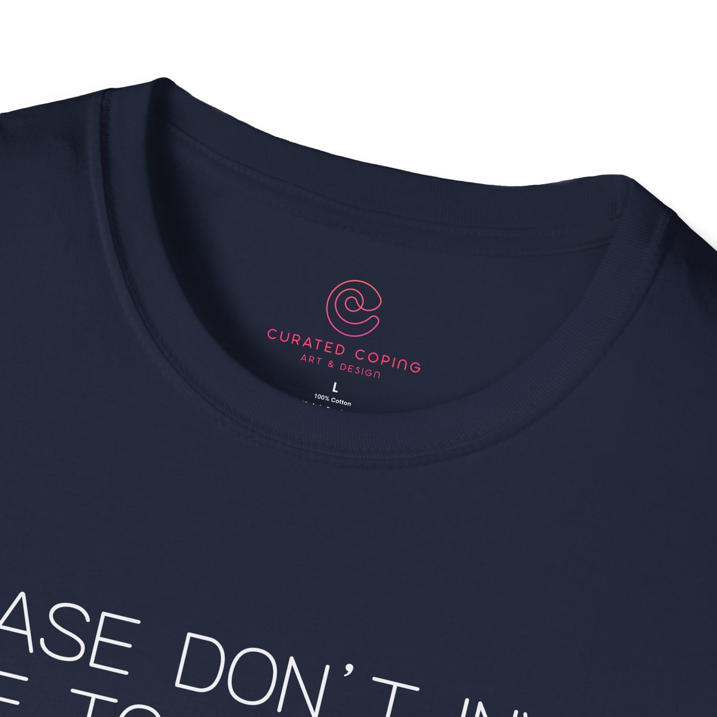 Please Don't Invite Me To Anything Graphic Tee Funny Gift for Introverts and Homebodies