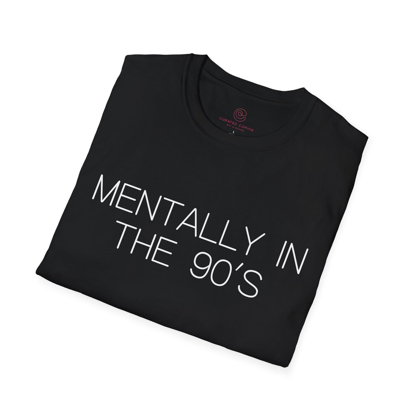 Mentally in the 90's Nostalgia T-Shirt, Mentally In The 90s Graphic Tee Retro Gift for Nostalgia Lovers
