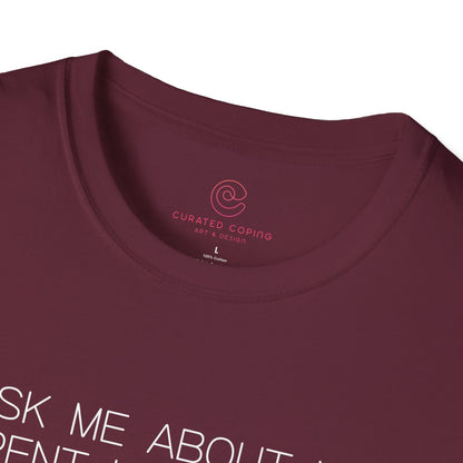 Ask Me About My Current Hyperfixation Graphic Tee Funny Gift for Friends with Obsessions or ADHD
