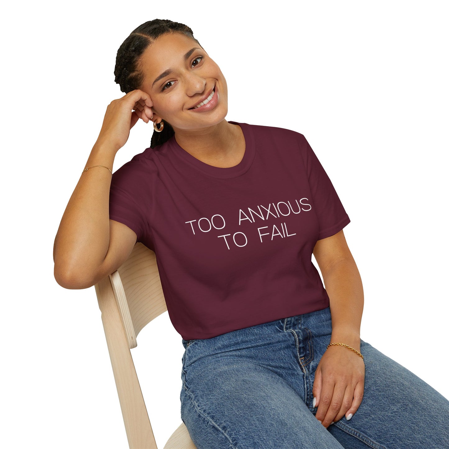 Too Anxious To Fail Graphic Tee, Funny Gift for Overthinkers and High Achievers