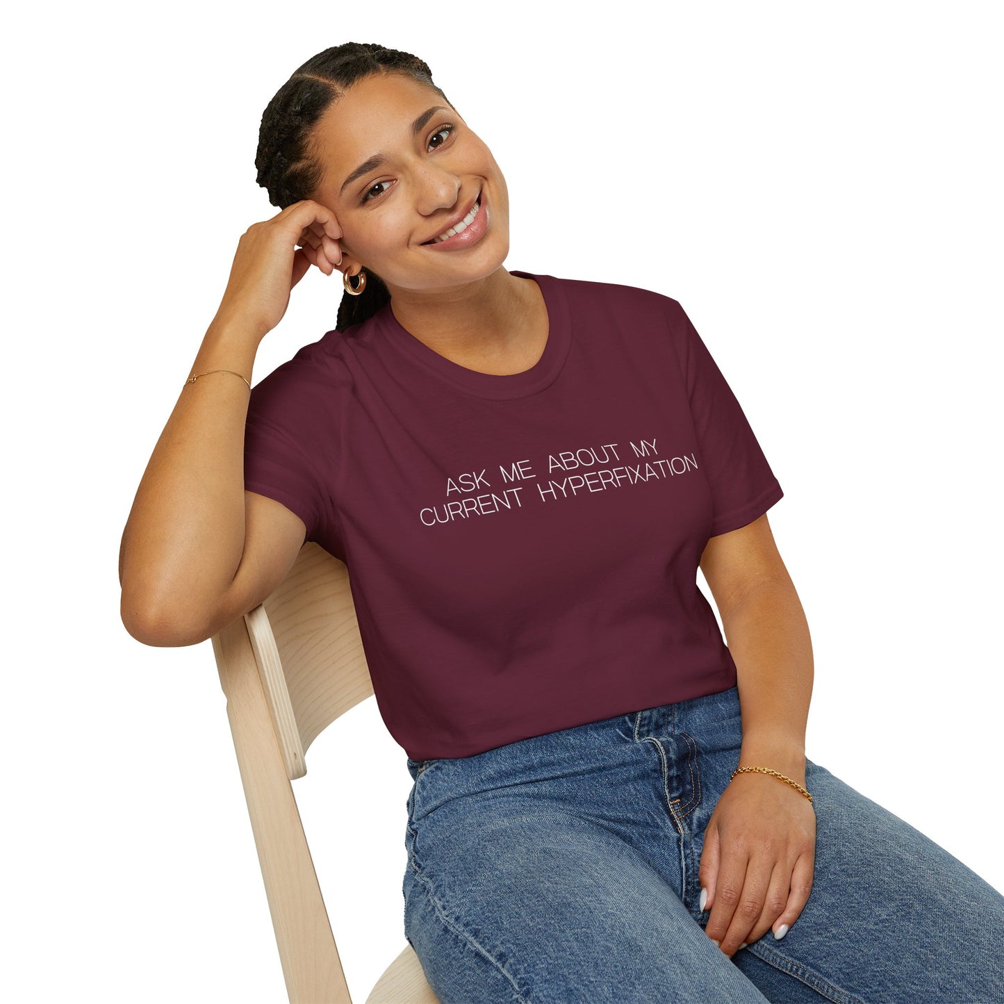 Ask Me About My Current Hyperfixation Graphic Tee Funny Gift for Friends with Obsessions or ADHD