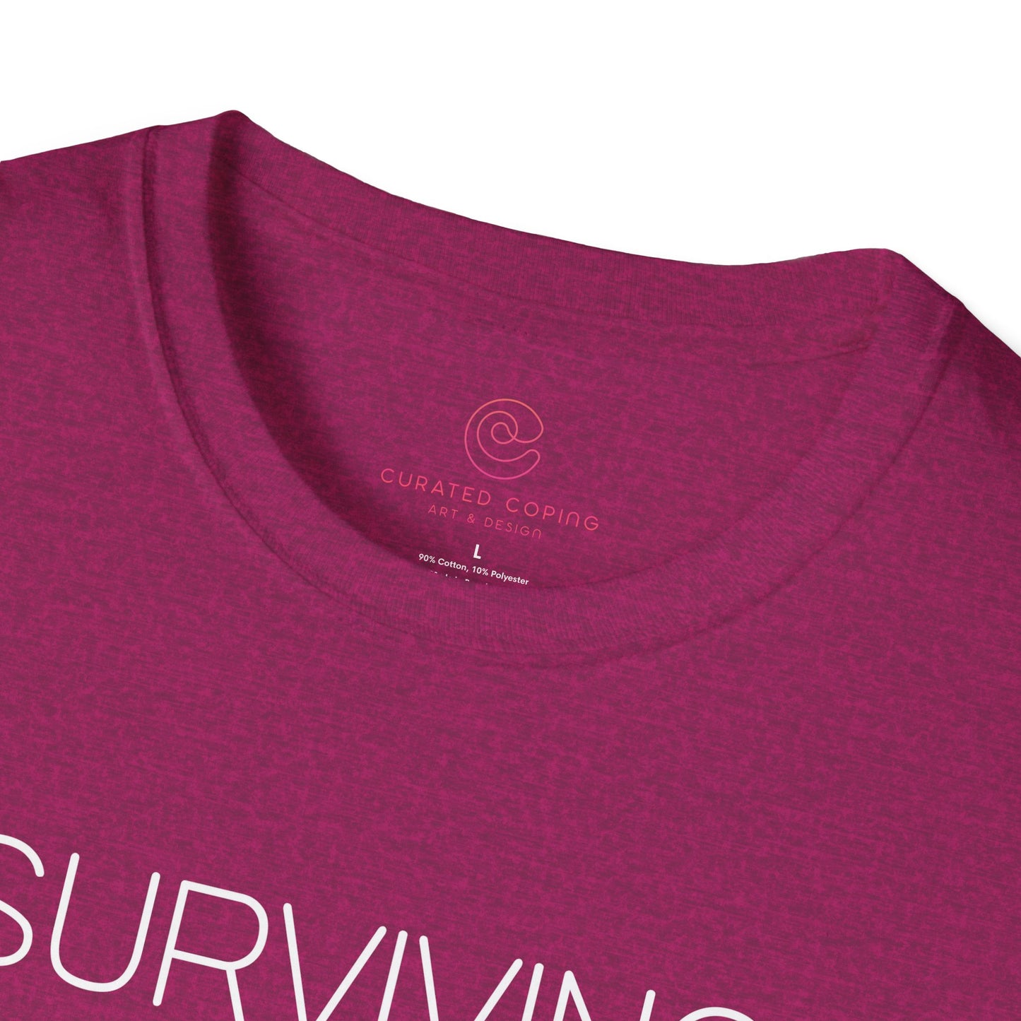 Surviving Not Thriving Graphic Tee Relatable Gift for Tired Souls and Humor Lovers