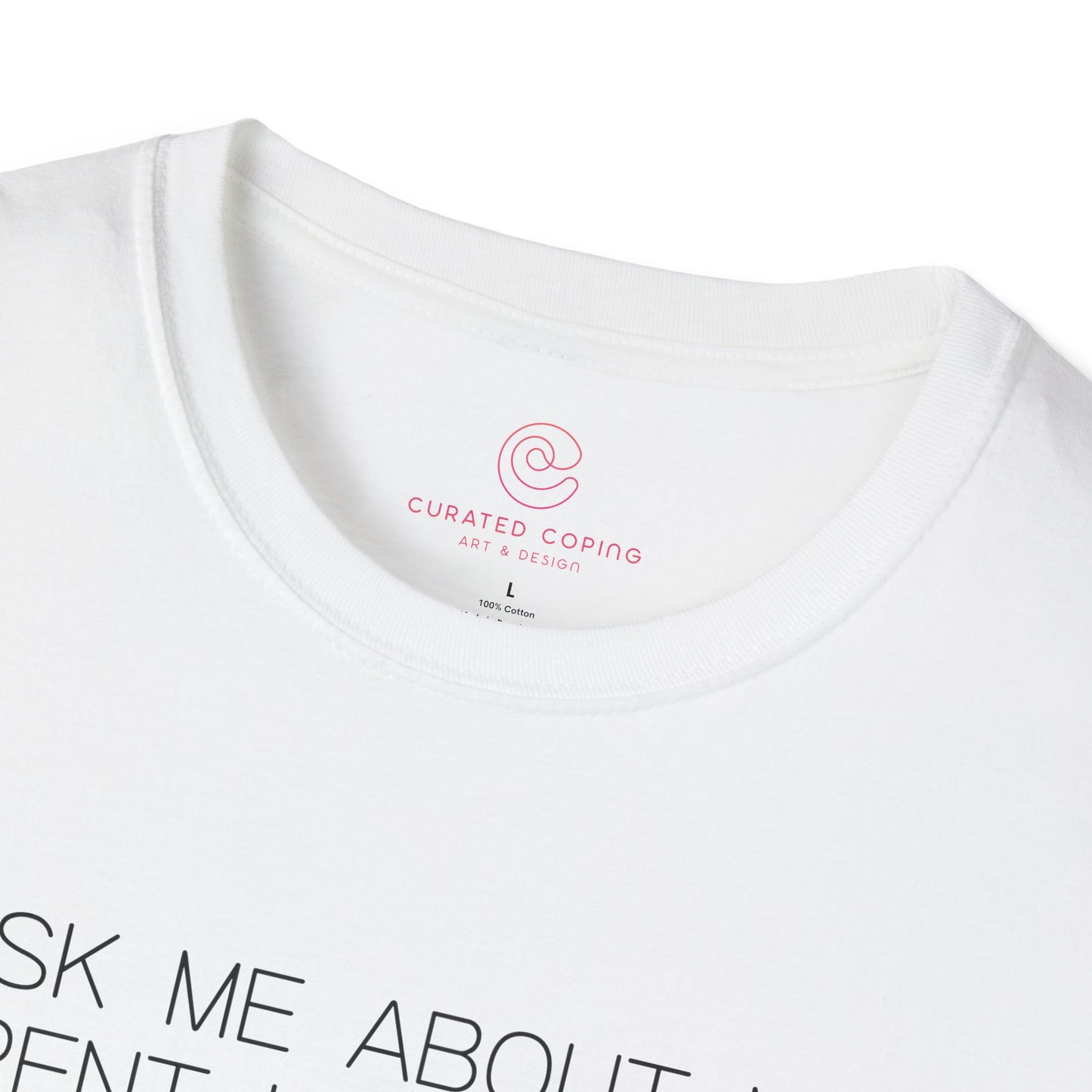 Ask Me About My Current Hyperfixation Graphic Tee Funny Gift for Friends with Obsessions or ADHD