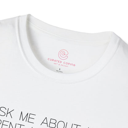 Ask Me About My Current Hyperfixation Graphic Tee Funny Gift for Friends with Obsessions or ADHD