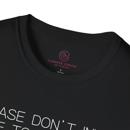 Please Don't Invite Me To Anything Graphic Tee Funny Gift for Introverts and Homebodies