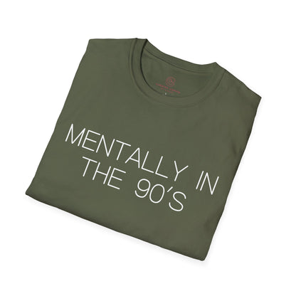 Mentally in the 90's Nostalgia T-Shirt, Mentally In The 90s Graphic Tee Retro Gift for Nostalgia Lovers