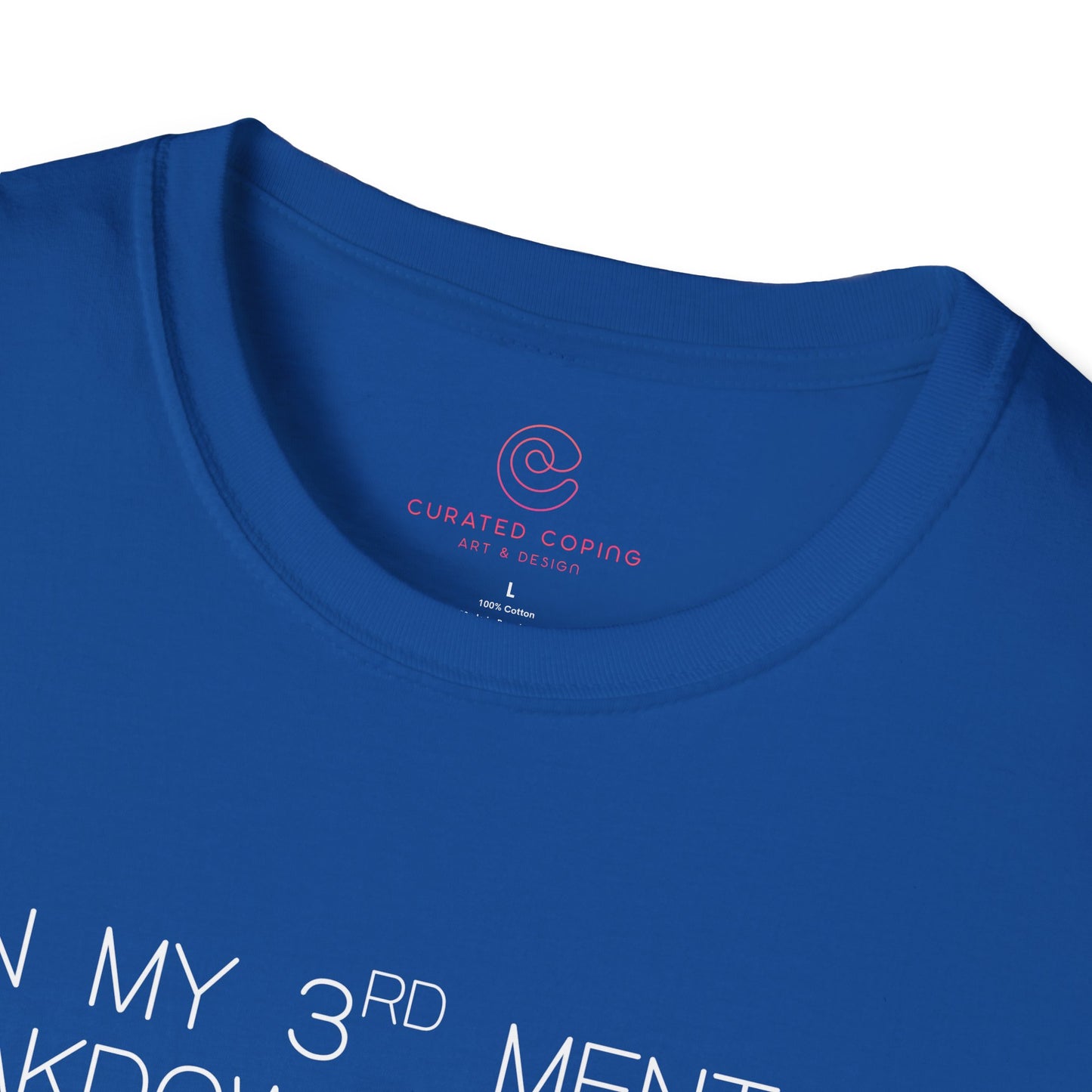 Im On My Third Mental Breakdown This Week Graphic Tee Funny Gift for Stressed Friends and Relatable Souls