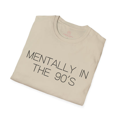 Mentally in the 90's Nostalgia T-Shirt, Mentally In The 90s Graphic Tee Retro Gift for Nostalgia Lovers