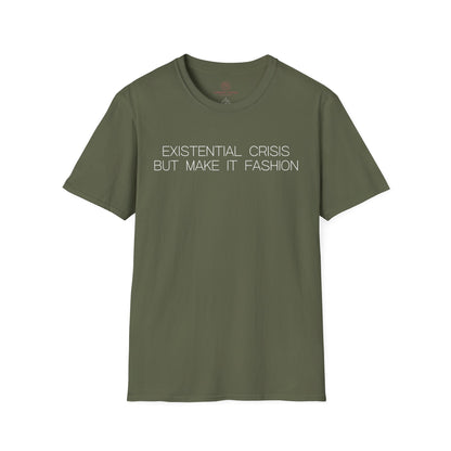 Existential Crisis But Make It Fashion Graphic Tee Trendy Gift for Dark Humor and Style Lovers