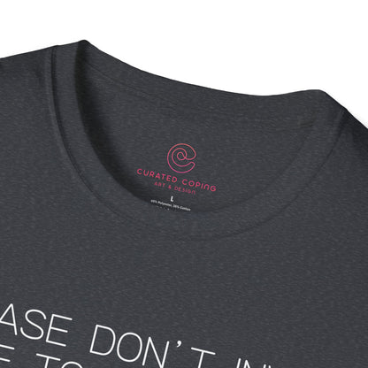 Please Don't Invite Me To Anything Graphic Tee Funny Gift for Introverts and Homebodies