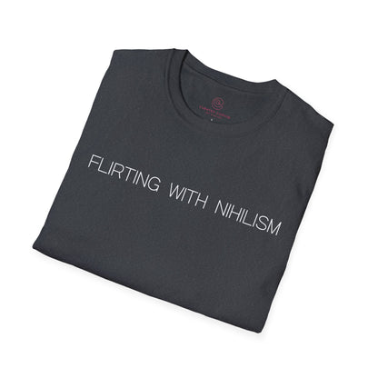 Flirting With Nihilism Graphic Tee Funny Gift for Dark Humor Lovers and Deep Thinkers